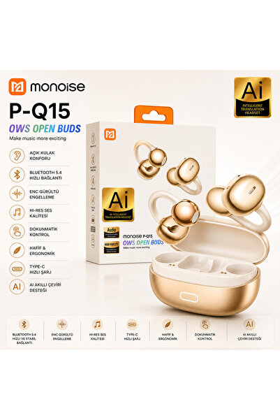 Monoise P-Q15 OWS Open Buds Bluetooth 5.4 Kablosuz Kulaklık Altın Renk AI Çev...