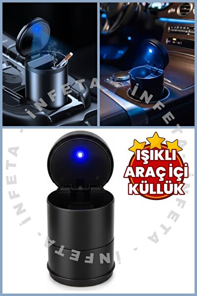 İnfeta 1 Adet Araç İçi Işıklı Küllük Kapaklı Kokusuz Işıklı Araba Küllüğü Oto...