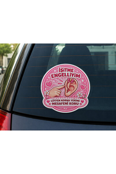 StickerAtölye İşitme Engelliyim Oto Cam Stickerı | Korna Yerine Mesafeni Koru...
