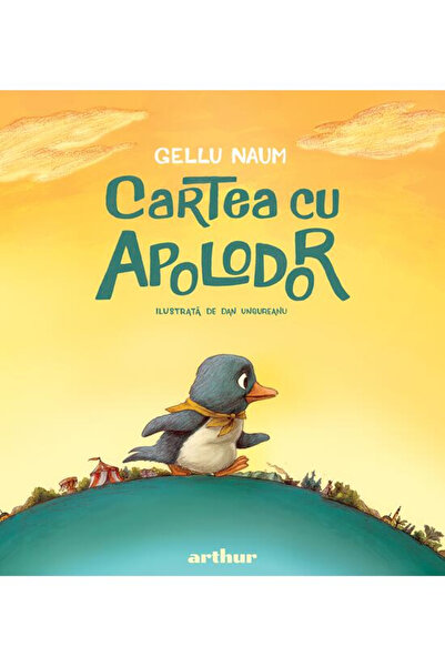 ARTHUR Cartea cu Apolodor - Gellu Naum