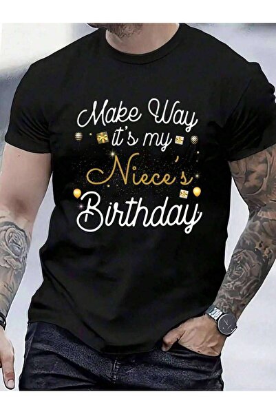 LİNA06 تي شيرت قطني 100% بطباعة 'Make Way It's My Niece's Birthday' للرجال وا...