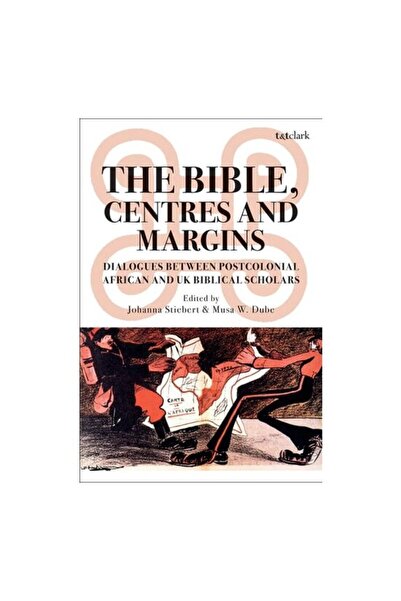 Bloomsbury Academic Biblia, Centre și Margini: Dialoguri între savanți biblic...