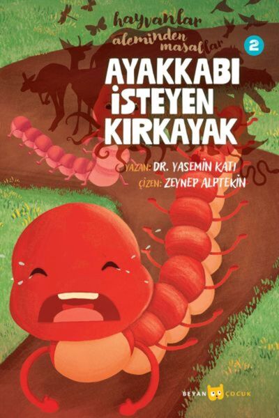 Beyan Yayınları Tales from the Animal Kingdom 2-the Centipede Who Asked for S...