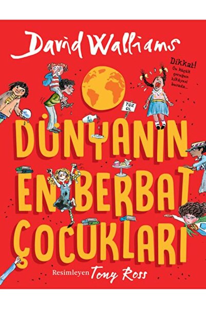 Can Çocuk Dünyanın En Berbat Çocukları