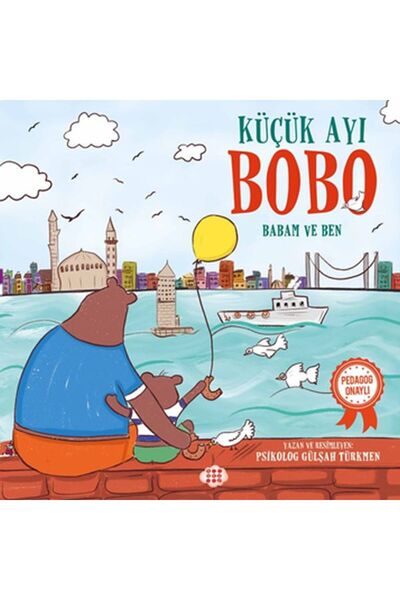 Dokuz Çoçuk Küçük Ayı Bobo - Babam ve Ben
