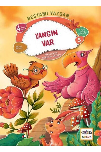 Nar Yayınları Yangın Var - Bilgin Serçe Hikayeleri 5