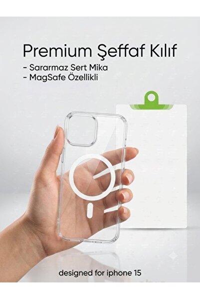 İPHONE 15 UYUMLU SARARMAZ ŞEFFAF KILIF MAGSAFE ÖZELLİKLİ