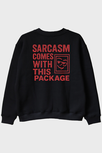 lofux Sarcasm Comes with This Package Written Black Crew Neck Sweatshirt