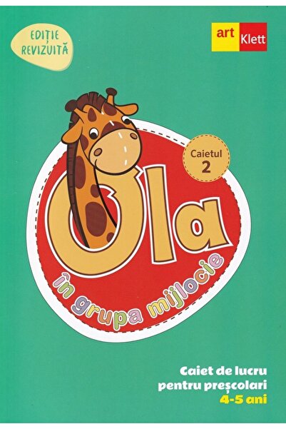 Grupul Editorial Art Ola in grupa mijlocie 4-5 ani: Caiet de lucru pentru pre...