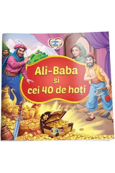 Dorinta Ali-Baba si cei 40 de hoti. Citesc cu drag