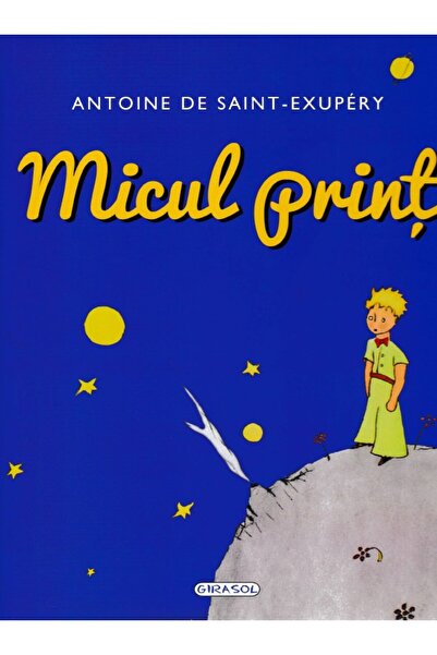 GIRASOL Micul print - Antoine de Saint-Exupery