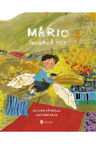 UNIVERS Mario incurca tot - Victoria Patrascu, Cristiana Radu