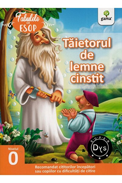 Gama Taietorul de lemne cinstit. Fabulele lui Esop: Nivelul 0