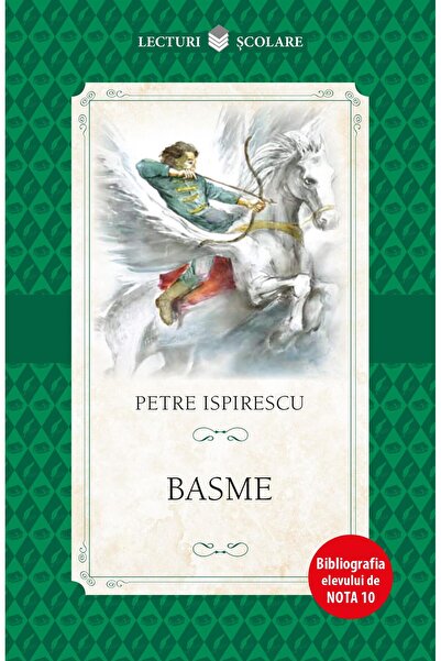 Litera Basme - Petre Ispirescu