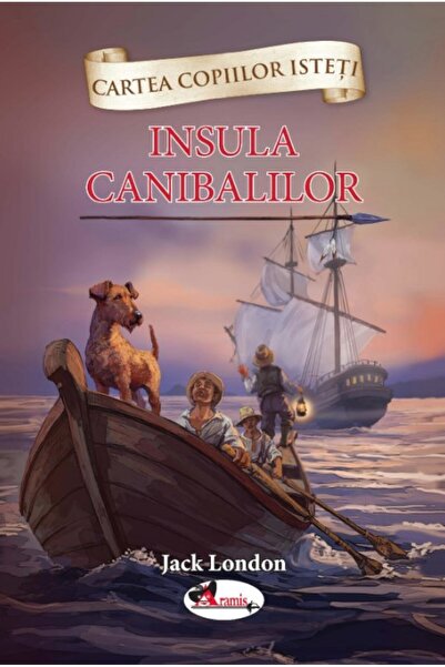 Aramis Insula canibalilor - Jack London