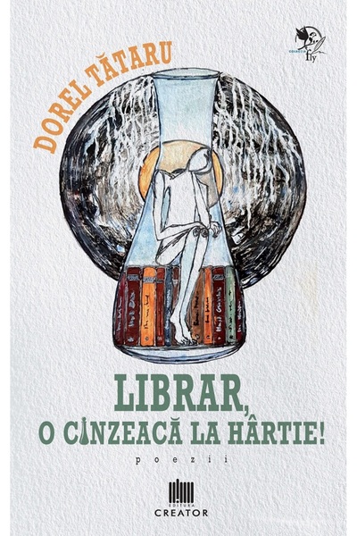 Editura Creator Librar, o cinzeaca la hartie! - Dorel Tataru