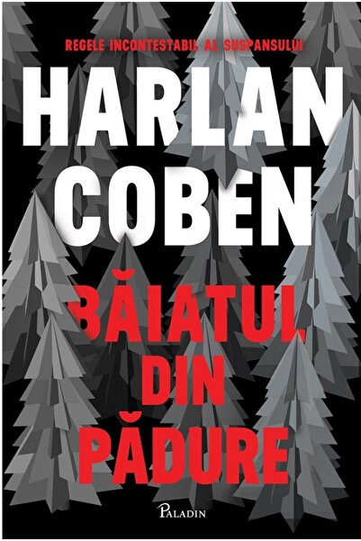 Paladin Baiatul din padure - Harlan Coben