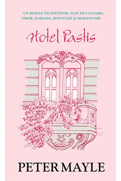 Rao Hotel Pastis - Peter Mayle