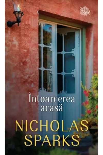 Lira Intoarcerea acasa - Nicholas Sparks