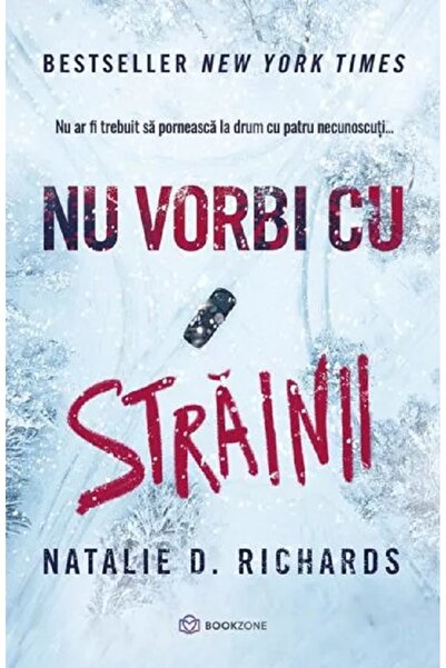 Bookzone Nu vorbi cu strainii - Natalie D. Richards
