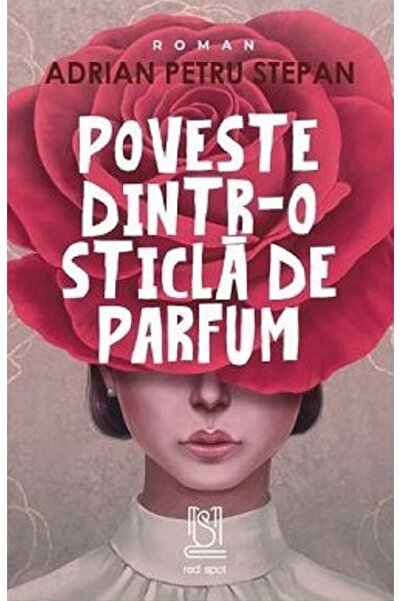 LEBADA NEAGRA Poveste dintr-o sticla de parfum - Adrian Petru Stepan