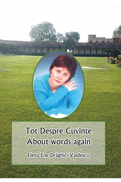 EDIGRAPH Tot despre cuvinte. About Words Again - Elena Ene Draghici-Vasilescu
