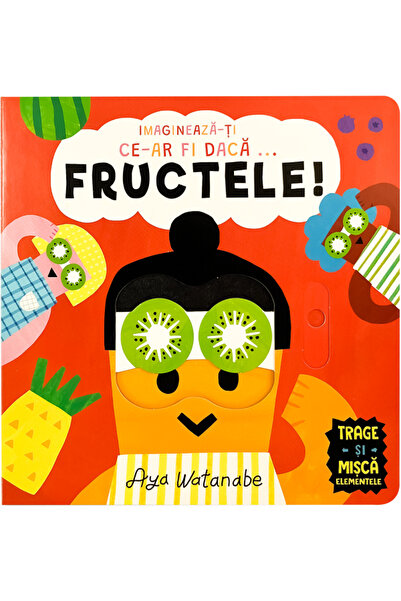 CARTEGO Imagineaza-ti ce-ar fi daca... Fructele - Aya Watanabe