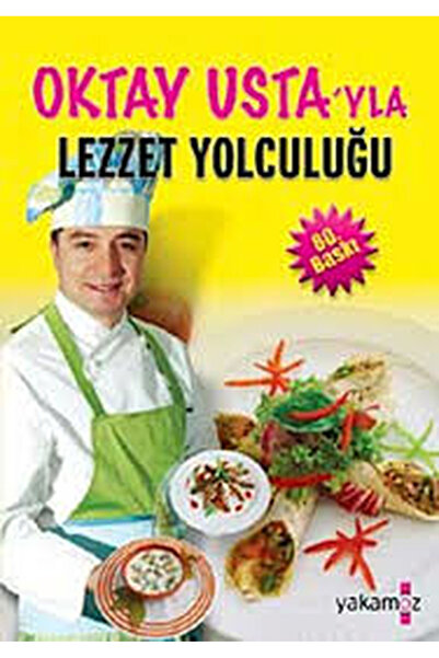 Literatürk Academia Oktay Usta'yla Lezzet Yolculuğu (Büyük Boy/Karton Kapak) ...