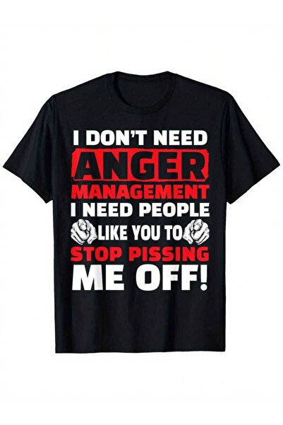 21JNRY Funny 'I Don't Need Anger Management' T-Shirt Men & Women - Humor Grap...