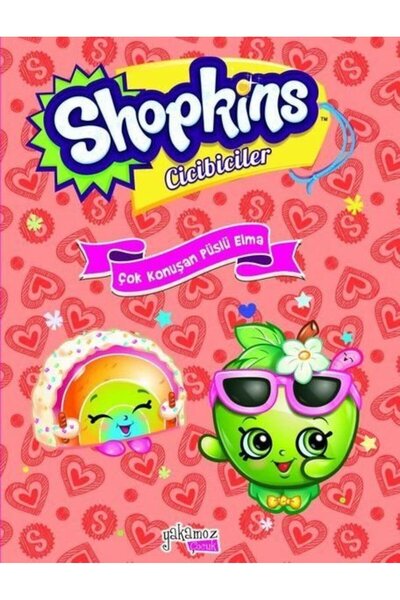 Yakamoz Yayınları Shopkins Cicibiciler - Çok Konuşan Püslü Elma (Ciltli) Kole...