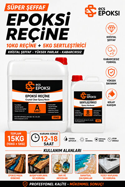 Ecs Süper Şeffaf Epoksi Reçine 10kg & Sertleştirici 5kg