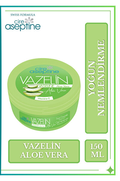 CIRE ASEPTINE Aloe Vera & E Vitaminli Yoğun Nemlendirici Vazelin 150 ml