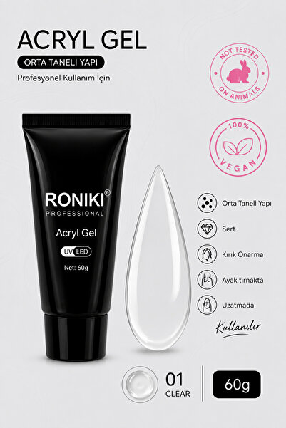 RONIKI Acryl Gel No:01 Clear (Şeffaf) 60 g – Profesyonel Poly Acryl Gel Tırna...