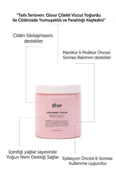 GLOUR Çilekli Vücut Yoğurdu 250 ml - Nemlendirici Canlandırıcı Hyaluronic Serum Hediye