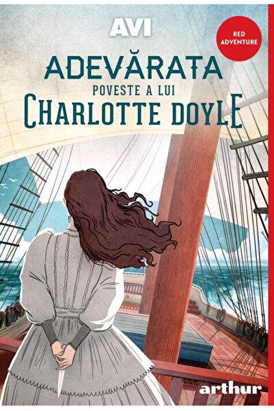 Editura Arthur Adevărata poveste a lui Charlotte Doyle