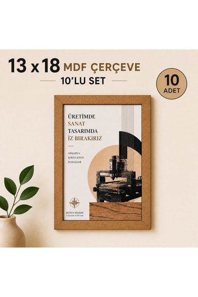 Kutup Yıldızı Tasarım Atölyesi 13x18 MDF Çerçeve 10’lu Set Ham MDF Boyanabili...