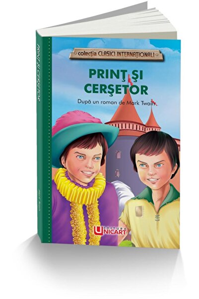 Editura Unicart Print si cersetor, Mark Twain