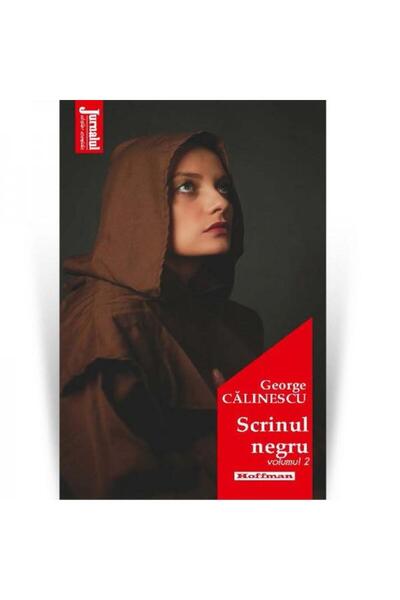 Editura Hoffman Scrinul negru, volumul 2, George Calinescu