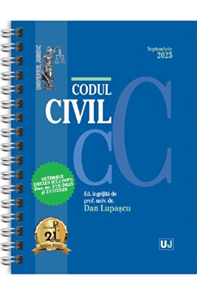 Universul Juridic Codul Civil Ediție Spirală Septembrie 2025