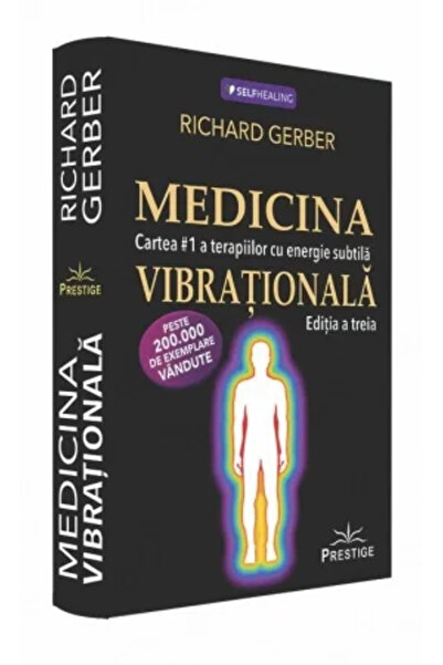 Editura Prestige Medicina Vibrațională de Dr. Richard Gerber, Copertă cartona...