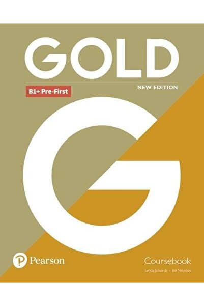 Pearson Education Gold Ediție Nouă B1+ Manual pentru Pre-Cursul I și Inte