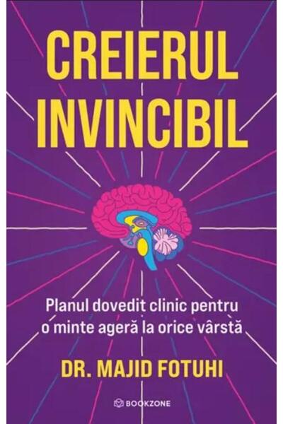 Editura Bookzone The Invincible Brain: The Clinically Proven Plan for