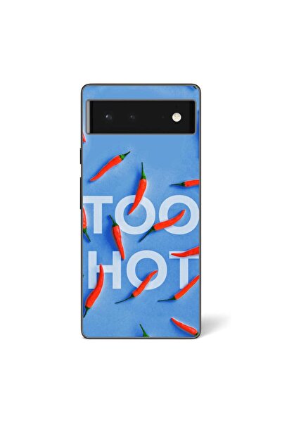 OEM Husa compatibila cu Google Pixel 6 Silicon Gel Tpu Model Mesaj Too Hot