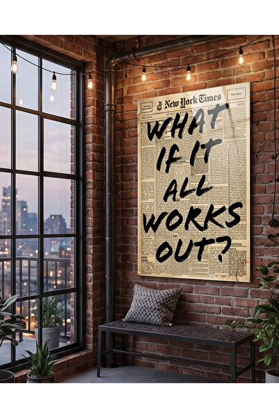 FavloArt What If It All Works Out Typo Pleksi Tablo – Modern ve Motivasyon Te...