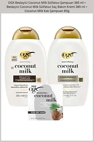 OGX Besleyici Coconut Milk Sülfatsız Şampuan 385 ml + Besleyici Coconut Milk ...