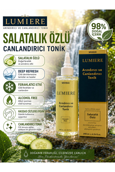 WANNA LUMIERE Salatalık Özlü Yüz Toniği 200 ML | Arındırıcı ve Canlandırıcı C...