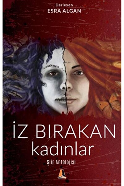 Akis Kitap İz Bırakan Kadınlar - Şiir Antolojisi