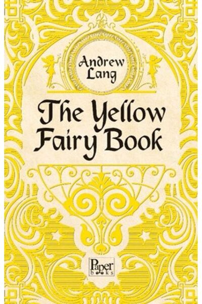 PAPER BOOKS The Yellow Fairy Book