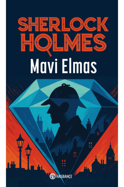 Hasbahçe Mavi Elmas - Sherlock Holmes 1 / Faruk Çınar / / 9786259616650