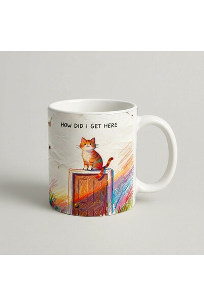 Petgifts Cana Cadou Personalizat Amuzanta Cu Mesaj How Did I Get Here - Ceram...